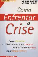 Como Enfrentar a Crise