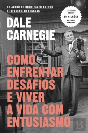 Como Enfrentar Desafios e Viver a Vida com Entusiasmo