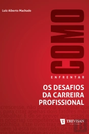 Como Enfrentar Os Desafios Da Carreira Profissional