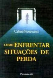 Como Enfrentar Situações de Perda