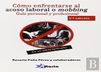 Cómo Enfrentarse Al Acoso Laboral O Mobbing
