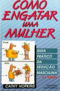 Como Engatar uma Mulher