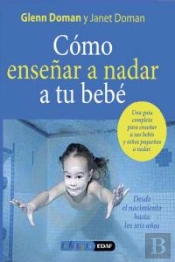 Cómo Enseñar A Nadar A Su Bebé