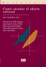 Cómo Enseñar El Objeto Cultural