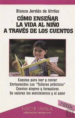 Bertrand.pt - Como Enseñar La Vida Al Niño A Traves De Los Cuentos 