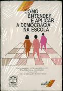 Como Entender e Aplicar a Democracia na Escola