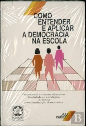Como Entender e Aplicar a Democracia na Escola