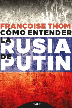 Bertrand.pt - Cómo Entender La Rusia De Putin