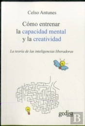 Cómo Entrenar La Capacidad Mental Y La Creatividad