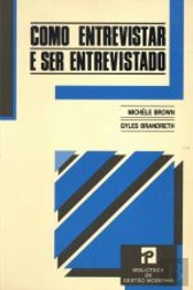 Como Entrevistar e Ser Entrevistado