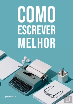 Bertrand.pt - Como Escrever Melhor