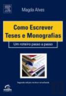 Como Escrever Teses e Monografias