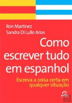 Bertrand.pt - Como Escrever Tudo em Espanhol
