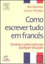 Como Escrever Tudo em Francês