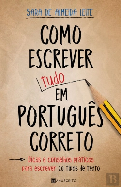 Bertrand.pt - Como Escrever (Tudo) Em Português Correto