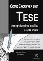 Como Escrever uma Tese, Monografia ou Livro Científico Usando o Word