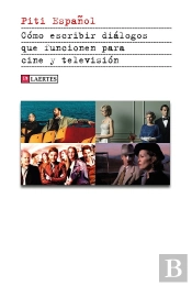 Como Escribir Dialogos Que Funcionen En Television Y Cine