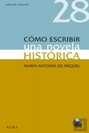 Cómo Escribir Una Novela Histórica