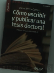 Cómo Escribir Y Publicar Una Tesis Doctoral