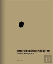 Como Está o Início Depois do Fim?