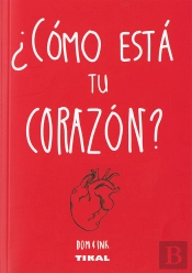 ¿Cómo Está Tu Corazón?