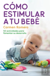 Cómo Estimular A Tu Bebé