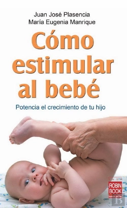 Bertrand.pt - Cómo Estimular Al Bebé