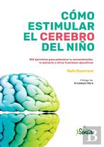 Cómo Estimular El Cerebro Del Niño