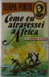 Como Eu Atravessei  a África II