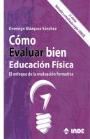 Como Evaluar Bien Educacion Fisica 2ª Ed
