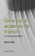 Como Evitar Acidentes de Trânsito
