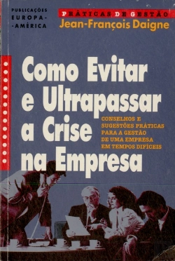 Bertrand.pt - Como Evitar e Ultrapassar a Crise na Empresa
