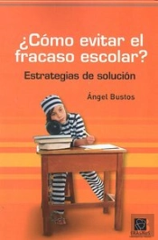 Como Evitar El Fracaso Escolar