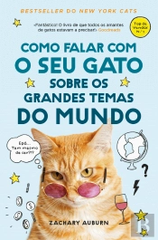 Como Falar com o Seu Gato sobre os Grandes Temas do Mundo