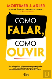 Como Falar, Como Ouvir