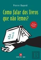 Como Falar dos Livros que Não Lemos?