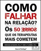 Como Falhar na Relação