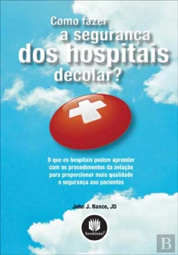 Bertrand.pt - Como Fazer a Segurança dos Hospitais Decolar?