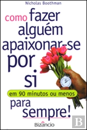 Como Fazer Alguém Apaixonar-se Por Si