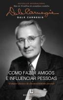 Como Fazer Amigos e Influenciar Pessoas