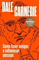 Como fazer amigos e influenciar pessoas