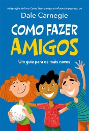 Como fazer amigos - Um guia para os mais novos