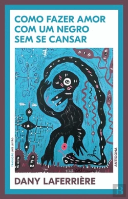 Bertrand.pt - Como Fazer Amor com um Negro sem se Cansar