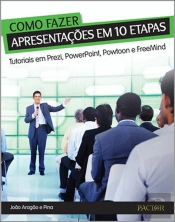 Como Fazer Apresentações em 10 Etapas