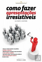 Como Fazer Apresentações Irresistíveis