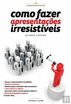 Bertrand.pt - Como Fazer Apresentações Irresistíveis
