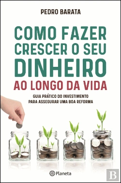 Bertrand.pt - Como Fazer Crescer o Seu Dinheiro ao Longo da Vida