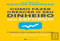 Como Fazer Crescer o Seu Dinheiro Sem Esforço