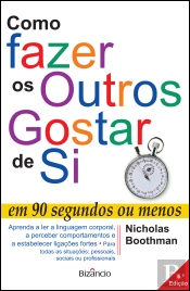 Como Fazer os Outros Gostar de Si