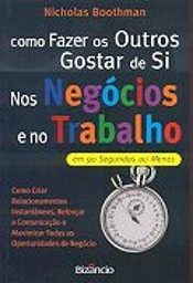Como Fazer os Outros Gostar de Si